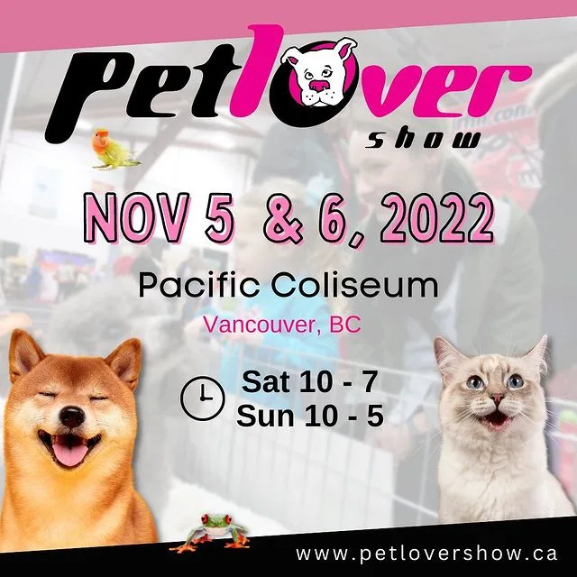 10th Annual Pet Lover Show Vancouver: November 5 & 6