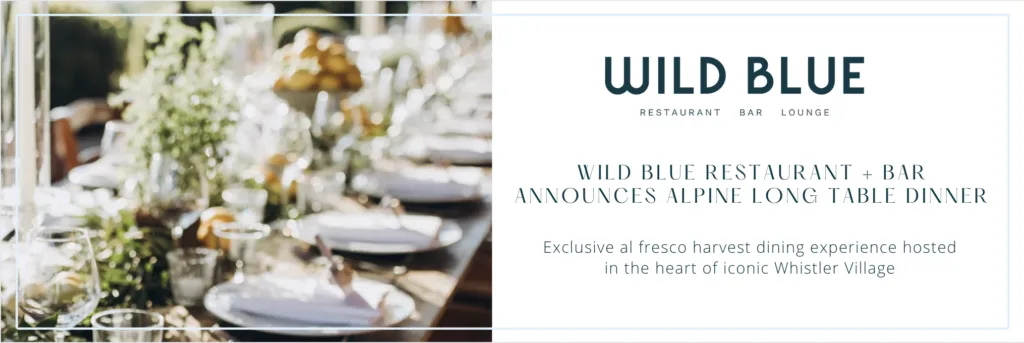 Wild Blue Restaurant + Bar Announces Alpine Long Table Dinner