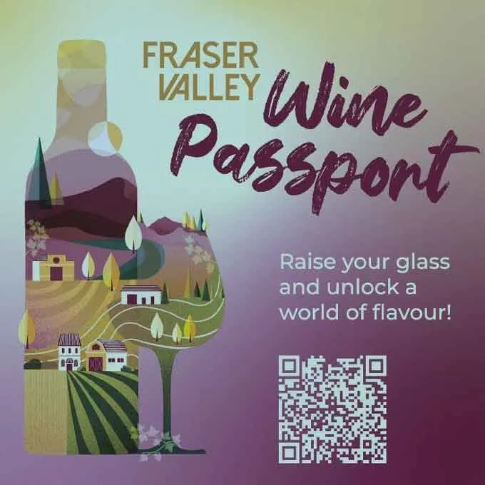 Explore local wineries with the Fraser Valley Wine Passport, Oct 1 - Nov 30