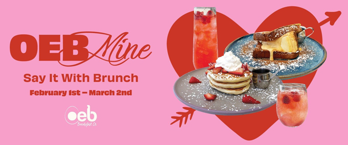 OEB Breakfast Co. Introduces Valentine’s-Inspired Brunch Menu