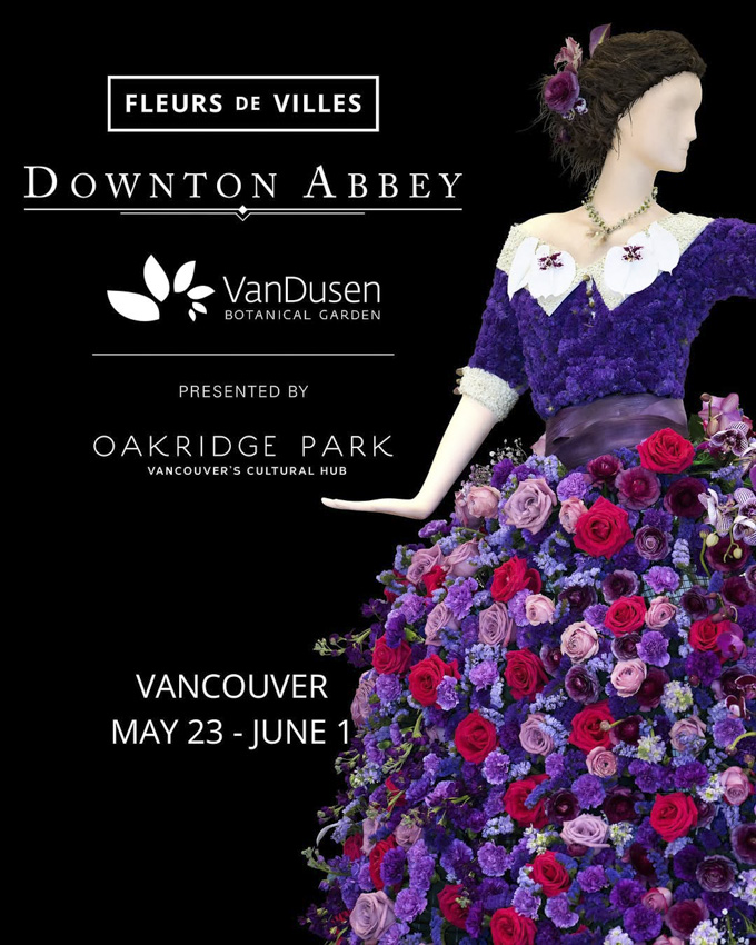 Fleurs de Villes Downton Abbey Floral Show Premieres in Vancouver
