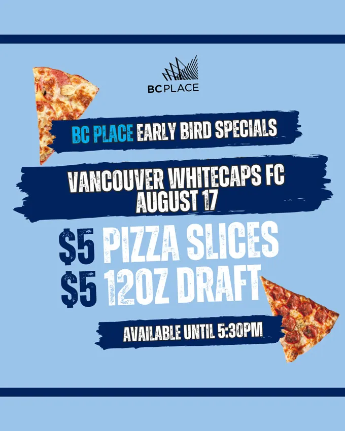 BC Place Launches $5 Early-Bird Specials for August Games